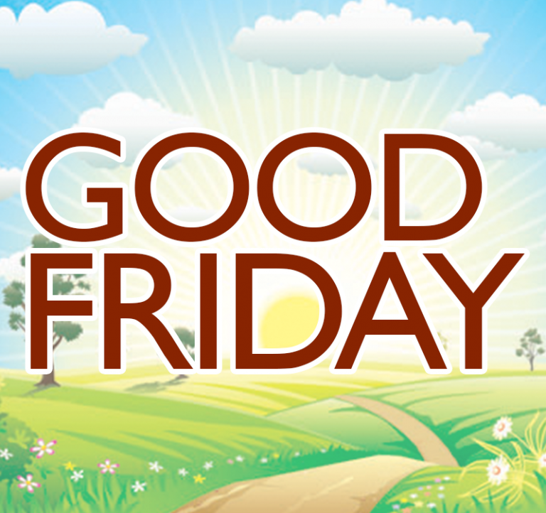Good Friday School Closed Brighton School